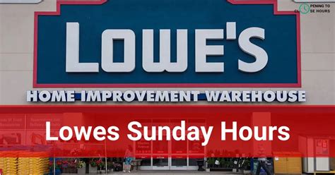 lowes on sunday